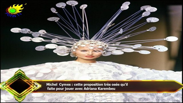 Michel Cymes : cette proposition très osée qu’il faite pour jouer avec Adriana Karembeu