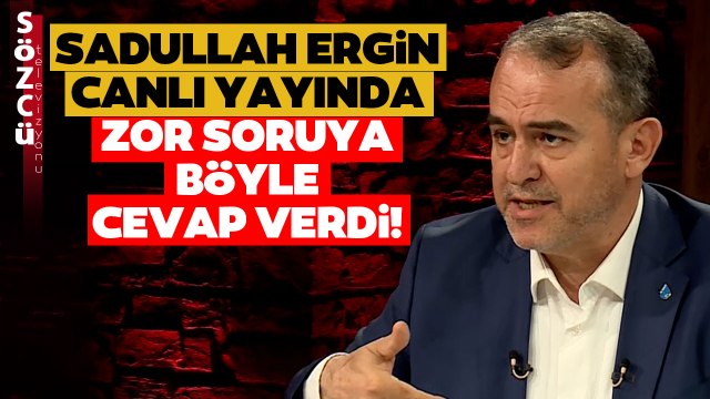 Sadullah Ergin 'Fethullah Gülen Cemaatiyle Bir İlginiz Var mı?' Sorusuna Bu Sözlerle Yanıt Verdi