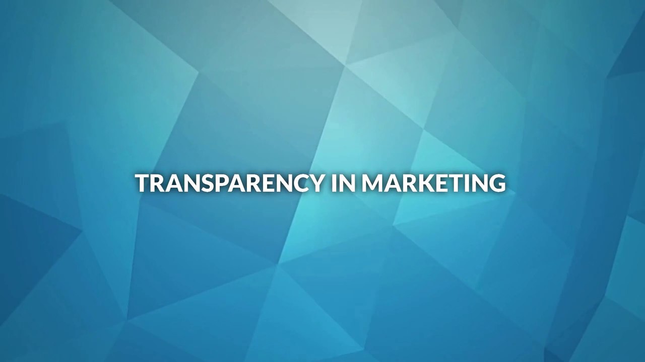 Transparency in Marketing