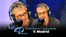 La vida de ARIEL ROT en 7 CANCIONES: Efervescencia y libertad en Madrid (5 de 7)