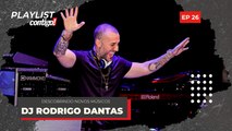 DJ RODRIGO DANTAS FALA SOBRE A EXPERIÊNCIA DE TOCAR EM “A FAZENDA” E REFLETE MUDANÇAS DA PROFISSÃO