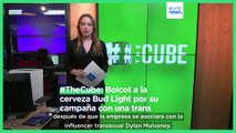 THE CUBE | La campaña con una influencer trans desata un violento boicot contra Bud Light