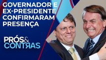 Tarcísio e Bolsonaro devem comparecer ao maior evento do agro no Brasil | PRÓS E CONTRAS