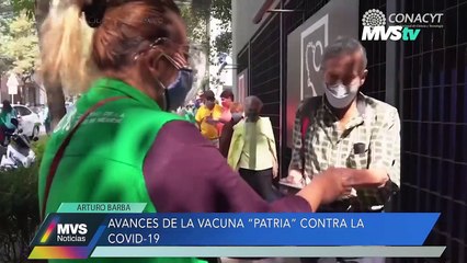 AVANCES DE LA VACUNA “PATRIA” CONTRA LA COVID-19