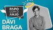 Davi Braga: Como o jovem pode se tornar um protagonista no empreendedorismo? | PAPO COM O ANJO