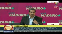 Pdte. Nicolás Maduro expresó su apoyo y expectativa ante Conferencia Internacional sobre Venezuela