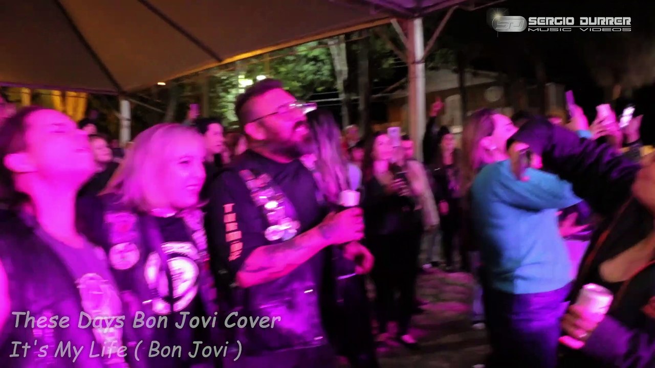 20230420 These Days Bon Jovi Cover - It's My Life ( Bon Jovi )