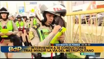 Irresponsables al volante: 30 conductores intervenidos tras invadir vía del Metropolitano