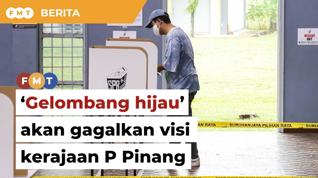 ‘Gelombang hijau’ akan gagalkan visi kerajaan P Pinang berbilang kaum