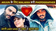 Malaika Arora Turns Photographer For Beau Arjun Kapoor In Europe