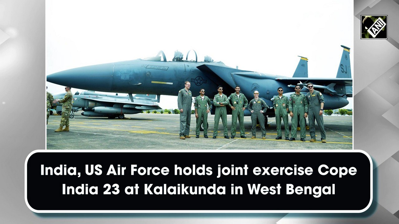 India, US Air Force holds joint exercise Cope I...