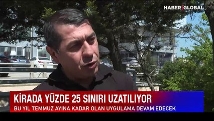 Kirada yüzde 25 sınırı uzatılıyor