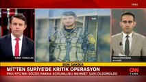 MİT'ten nokta operasyon! PKK/KCK'nın sözde Rakka sorumlusu etkisiz hale getirildi