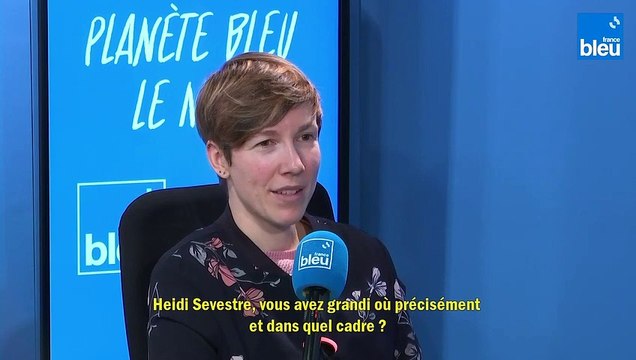 Heïdi Sevestre : Quand j'étais petite je me levais vers 4h ou 5h du matin parce que je voulais à tout prix voir les animaux à leur réveil