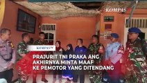 Kronologi Prajurit TNI Praka ANG Akhirnya Minta Maaf ke Pemotor yang Ditendang