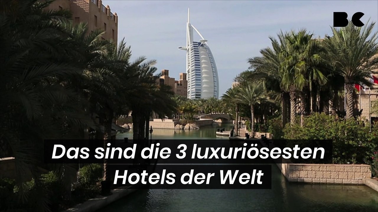 Das sind die 3 luxuriösesten Hotels der Welt