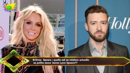 Britney Spears : quelle est sa relation actuelle  sa petite soeur Jamie Lynn Spears??