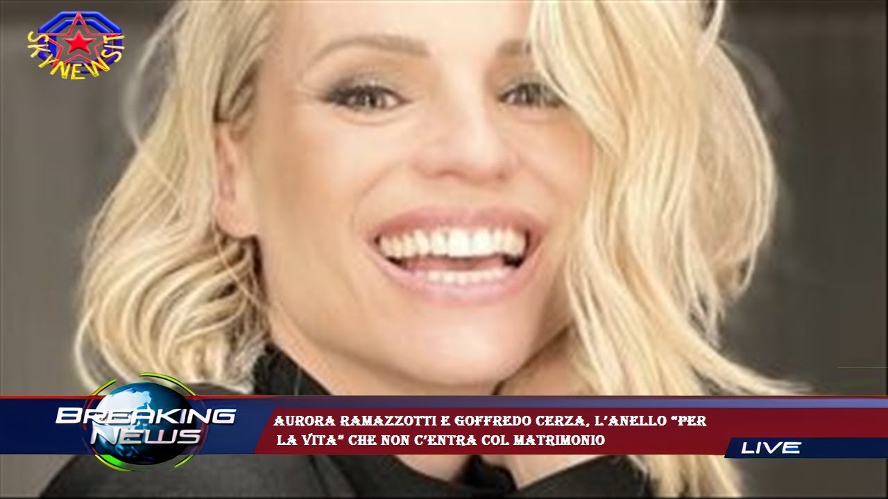 Aurora Ramazzotti e Goffredo Cerza, l’anello “per  la vita” che non c’entra col matrimonio