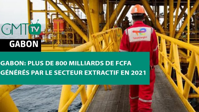 [#Reportage] #Gabon: plus de 800 milliards de FCFA générés par le secteur extractif en 2021