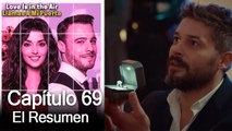 Love is in the Air / Llamas A Mi Puerta - Capitulo 69 (Resumen Del Capítulo)