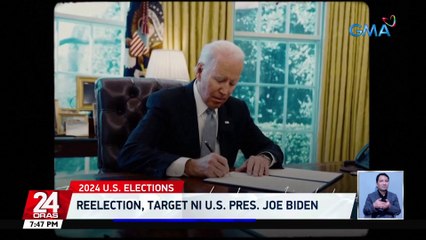 Reelection, target ni U.S. Pres. Joe Biden | 24 Oras