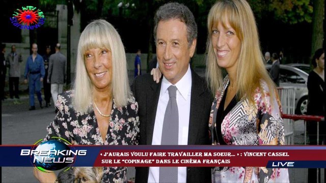 « J’aurais voulu faire travailler ma soeur… » : Vincent Cassel sur le “copinage” dans le cinéma fra