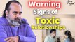 Warning Signs of Toxic Relationships || Acharya Prashant