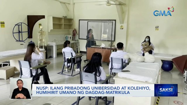 Ilang pribadong unibersidad at kolehiyo, humihirit umano ng dagdag-matrikula NUSP | Saksi