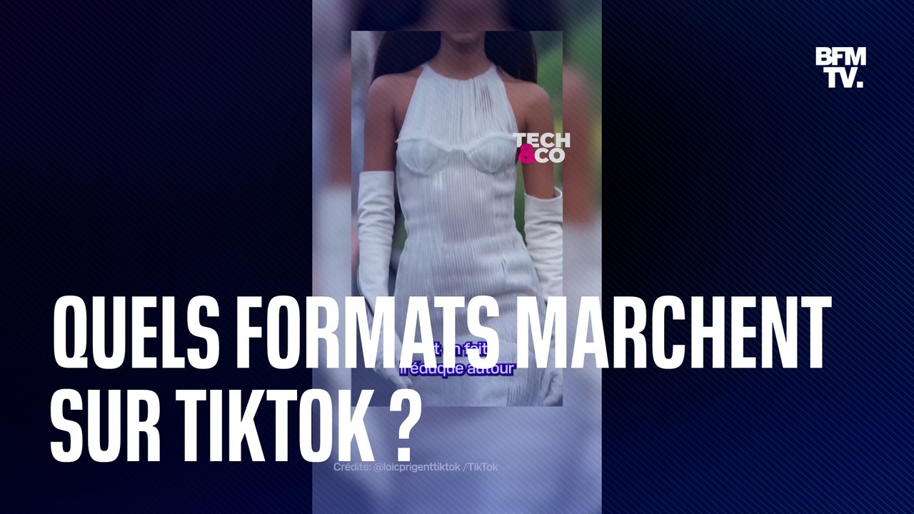 Quels formats marchent sur TikTok?