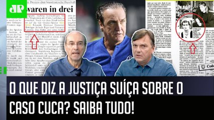 "ISSO MUDA MUITO! Gente, o que a JUSTIÇA SUÍÇA diz sobre o Caso Cuca é..." INFORMAÇÕES geram DEBATE!