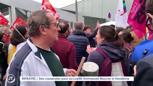 RETRAITES / Des casseroles pour accueillir Emmanuel Macron à Vendôme