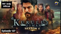 Kurulus Osman Season 4 Episode 127 - Urdu Hindi Dubbed - Har Pal Geo