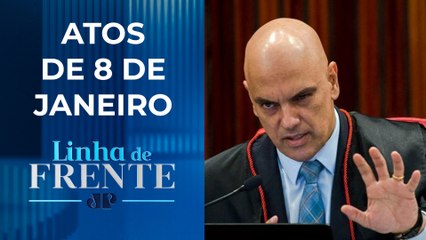 Moraes vota para tornar réus mais 200 denunciados I LINHA DE FRENTE