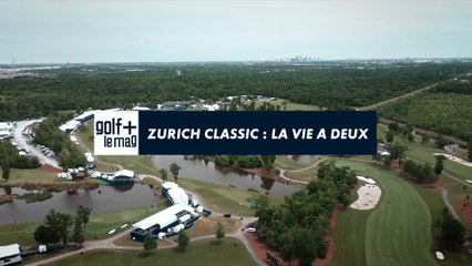 Zurich Classic : La vie à deux - Golf + le mag