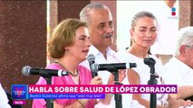 Beatriz Gutiérrez Müller habla de la salud de López Obrador