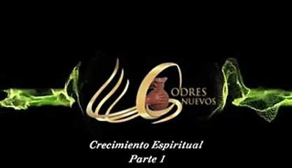 crecimiento_espiritual._parte_1..mp4 (240p) (1)