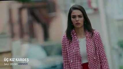 Üç Kız Kardeş 48. Bölüm Fragmanı