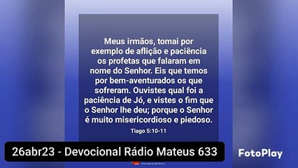 26abr23 - Devocional Rádio Mateus 633