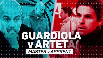 Guardiola v Arteta: Master and Apprentice