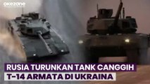 Dikendalikan Jarak Jauh, Tank Canggih T-14 Armata  Mulai Digunakan Rusia di Ukraina