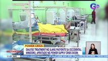 Dialysis treatment ng ilang pasyente sa Occidental Mindoro, apektado ng power supply crisis  doon | BT