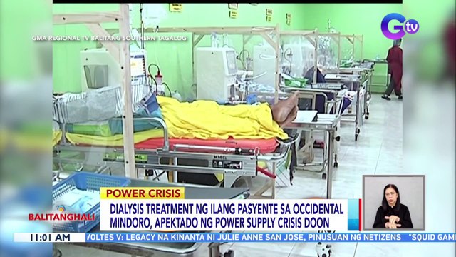 Dialysis treatment ng ilang pasyente sa Occidental Mindoro, apektado ng power supply crisis doon | BT