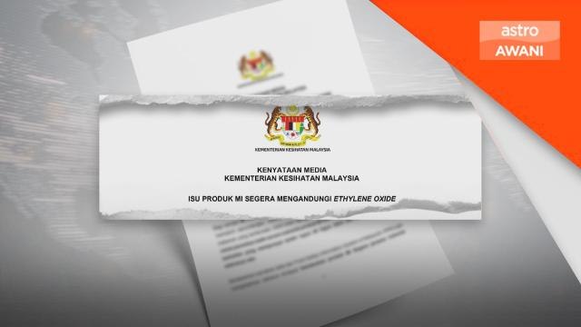 Isu produk mi segera mengandungi ethylene oxide - Kenyataan KKM