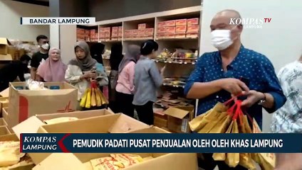 Download Video: Laris Manis! Pusat Penjualan Oleh Oleh Khas Lampung Diburu Pemudik