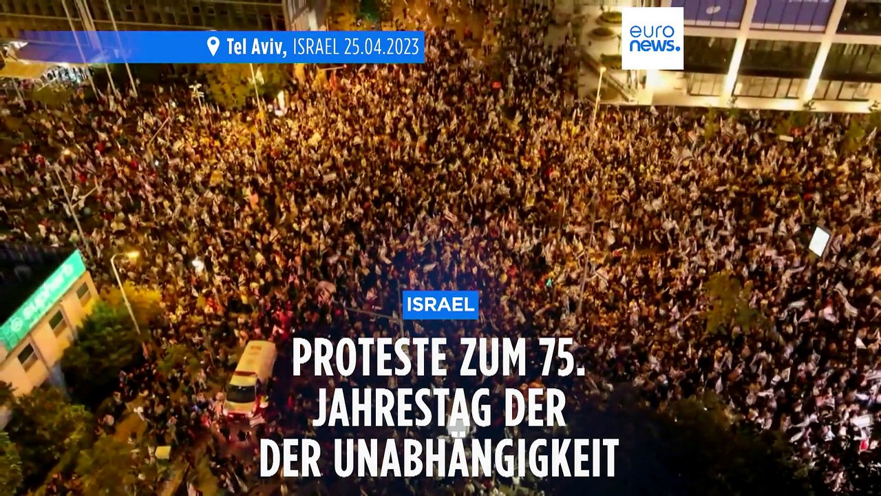 Justizreform: Starke Proteste zum 75. Jahrestag der Staatsgründung Israels
