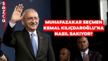 Muhafazakar Seçmen Kemal Kılıçdaroğlu'na Nasıl Bakıyor? Dikkat Çeken Araştırma Sonuçları