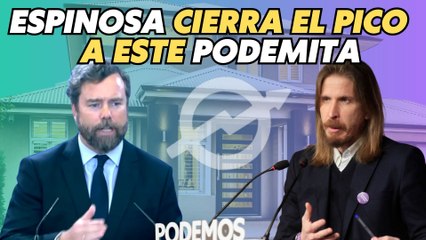  Espinosa de los Monteros cierra el pico al podemita que niega la okupación  