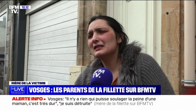 Je suis détruite : la mère de la fillette tuée dans les Vosges témoigne