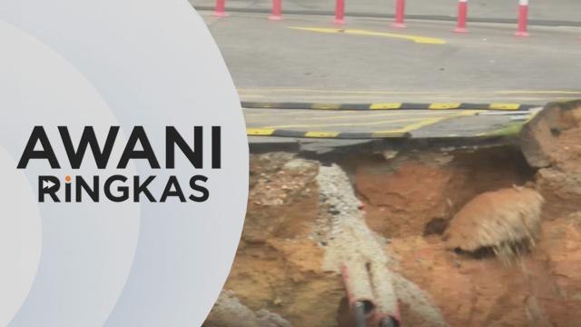 AWANI Ringkas: Lebih 100 kejadian hakisan tanah serius dalam kawasan Parlimen Segambut