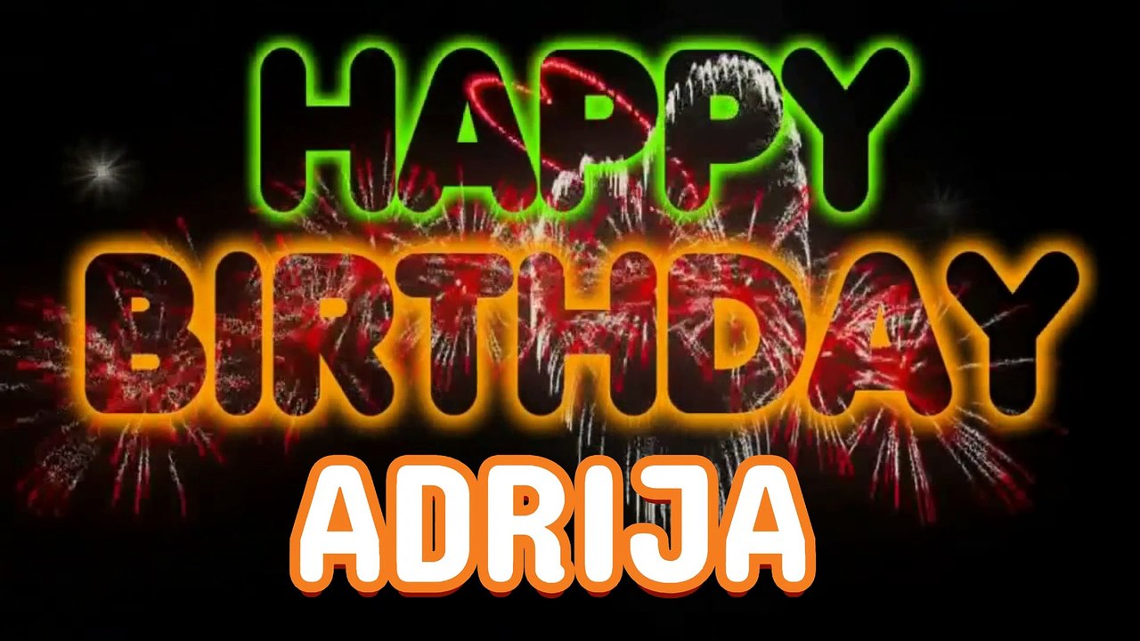 ADRIJA Happy Birthday Song – Happy Birthday ADRIJA - Happy Birthday Song - ADRIJA birthday song
